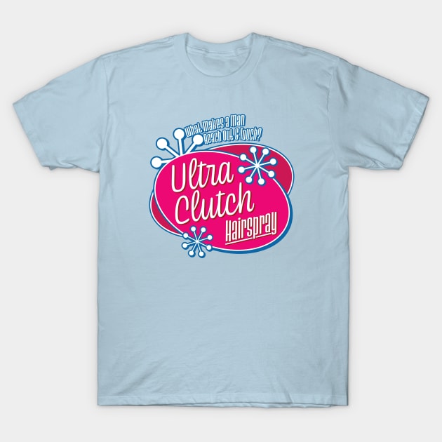 Ultra Clutch Hairspray T-Shirt by Nazonian